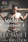 Cover: Der Soldat aus Apartment A - Forbidden Passion Press LLC