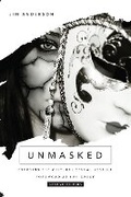 Cover: Unmasked, Third Edition - Carpenter's Son Publishing