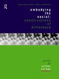 Cover: Embodying the Social - Routledge