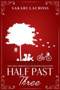 Cover: Half Past Three - Sakari Lacross