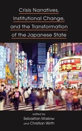 Cover: Crisis Narratives, Institutional Change, and the Transformation of the Japanese State - State University of New York Press