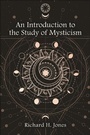 Cover: An Introduction to the Study of Mysticism - State University of New York Press