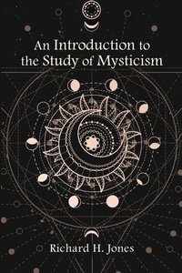 Enlarge image Cover: An Introduction to the Study of Mysticism - State University of New York Press