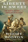Cover: Liberty Is Sweet - Simon & Schuster