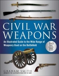 Cover: Civil War Weapons - Skyhorse Publishing