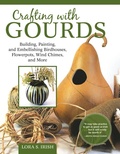 Cover: Crafting with Gourds - Fox Chapel Publishing