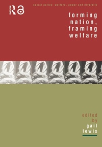 Enlarge image Cover: Forming Nation, Framing Welfare - Routledge