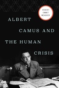 Cover: Albert Camus and the Human Crisis - Simon + Schuster Inc.