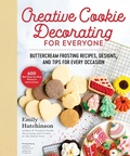 Cover: Creative Cookie Decorating for Everyone - Good Books