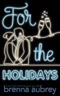 Cover: For The Holidays (Gaming The System, #9) - Silver Griffon Associates