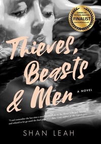 Abbildung von: Thieves, Beasts & Men - Arcade Publishing