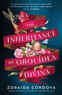 Cover: The Inheritance of Orquídea Divina - Atria Books