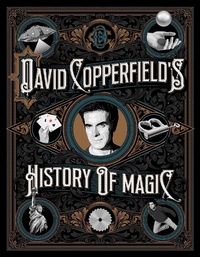 Enlarge image Cover: David Copperfield's History of Magic - Simon + Schuster LLC