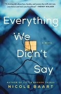 Cover: Everything We Didn't Say - Atria Books