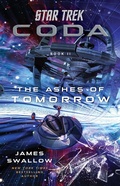 Cover: Star Trek: Coda: Book 2: The Ashes of Tomorrow - Pocket Books