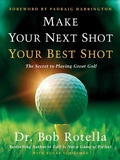 Cover: Make Your Next Shot Your Best Shot - Simon + Schuster LLC