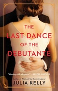Cover: The Last Dance of the Debutante - Gallery Books