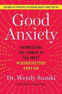 Enlarge image Cover: Good Anxiety - Atria Books