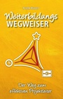 Cover: Weiterbildungswegweiser - tredition