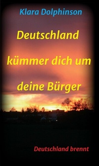 Bild vergrößern Bild: Deutschland Kümmer dich um deine Bürger - tredition