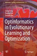 Cover: Optinformatics in Evolutionary Learning and Optimization - Springer