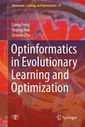 Cover: Optinformatics in Evolutionary Learning and Optimization - Springer