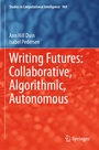 Cover: Writing Futures: Collaborative, Algorithmic, Autonomous - Springer