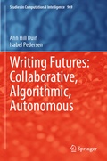 Cover: Writing Futures: Collaborative, Algorithmic, Autonomous - Springer