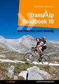 Cover: Transalp Roadbook 10: Von M&uuml;nchen nach Venedig - Transalp Roadbooks