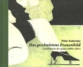 Cover: Das geschnittene Frauenbild - O&Ouml; Landes-Kultur GmbH