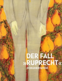 Enlarge image Cover: Der Fall "Ruprecht" - OÖ Landes-Kultur GmbH