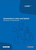 Cover: Intensivkurs Lohn und Gehalt - Betriebliche &Uuml;bungsfallstudie - EduMedia GmbH