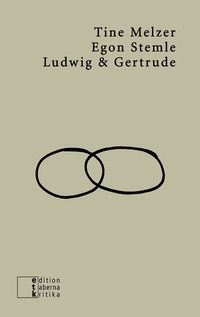 Enlarge image Cover: Ludwig & Gertrude - edition taberna kritika