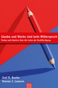Cover: Glaube und Werke sind kein Widerspruch - 3 L
