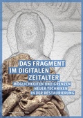 Cover: Das Fragment im digitalen Zeitalter - hendrik B&auml;&szlig;ler verlag, berlin
