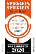 Cover: Spieglein, Spieglein in der Hand,wer l&uuml;gt am meisten im ganzen Land? - Fischer, J K