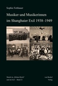 Cover: Musiker und Musikerinnen im Shanghaier Exil 1938-1949 - Bockel, R v
