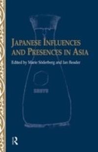 Enlarge image Cover: Japanese Influences and Presences in Asia - Routledge