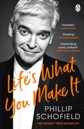 Cover: Life's What You Make It - Michael Joseph Ltd