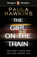 Cover: Penguin Readers Level 6: The Girl on the Train (ELT Graded Reader) - Penguin Books Ltd