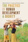 Cover: The Practice of Human Development and Dignity - University of Notre Dame Press