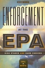 Cover: Enforcement at the EPA - University of Texas Press