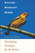 Cover: Saving Migrant Birds - University of Texas Press