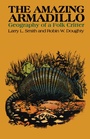 Cover: The Amazing Armadillo - University of Texas Press
