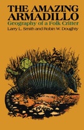 Cover: The Amazing Armadillo - University of Texas Press