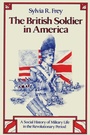Cover: The British Soldier in America - University of Texas Press