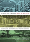 Cover: Sanctioning Modernism - University of Texas Press