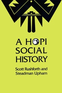 Enlarge image Cover: A Hopi Social History - University of Texas Press