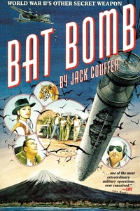 Enlarge image Cover: Bat Bomb - University of Texas Press