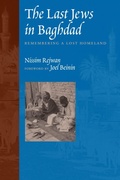 Cover: The Last Jews in Baghdad - University of Texas Press